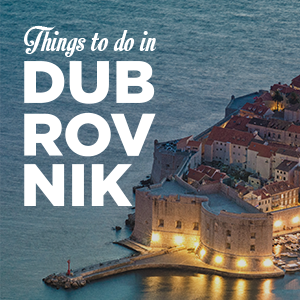 things to do in dubrovnik